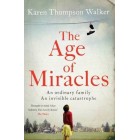 The Age of Miracles                 {USED}